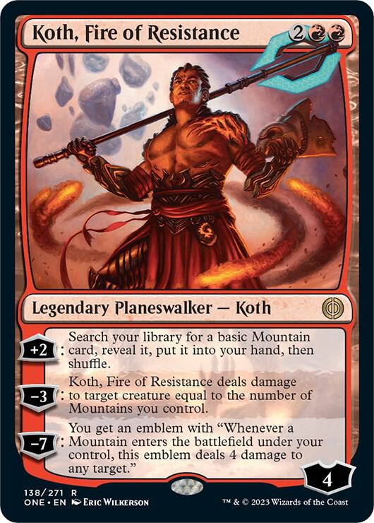 Koth, Fire of Resistance - Phyrexia: All Will Be One (ONE) Phyrexia: All Will Be One