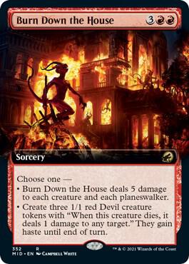 Burn Down the House (Extended Art) - Innistrad: Midnight Hunt (MID)