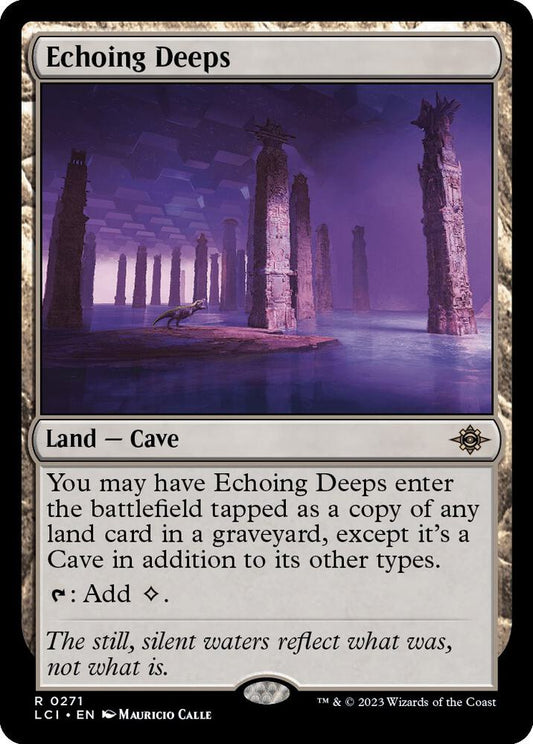 Echoing Deeps - The Lost Caverns of Ixalan (LCI)