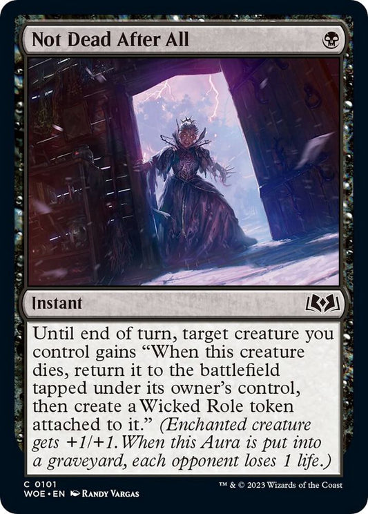 Not Dead After All - Wilds of Eldraine (WOE)