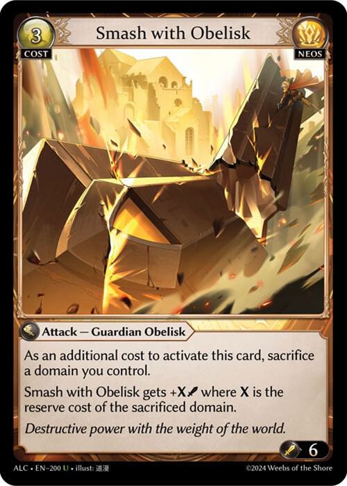 Smash with Obelisk - Alchemical Revolution (ALC)